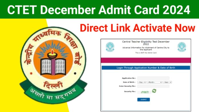 CTET December Admit Card 2024, Check Exam Date and Direct Link to Download Call Letter Soon